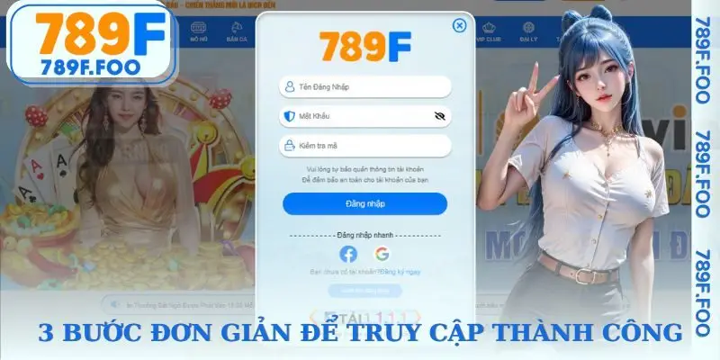 3 bước đăng nhập siêu tốc, an toàn cho người mới