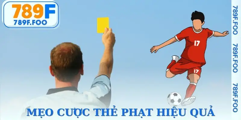 Cách chơi kèo thẻ phạt ăn từ ván đầu tiên