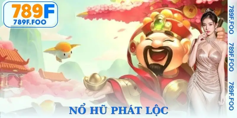 Nổ Hũ Phát Lộc