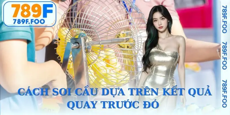 3 cách soi cầu hiệu quả nhất năm 2025